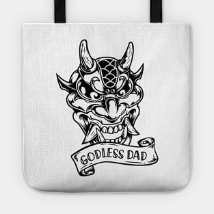 Godless Dad T-Shirt & Accessories Tote