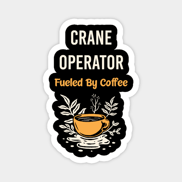 Crane operator Magnet by Happy Life