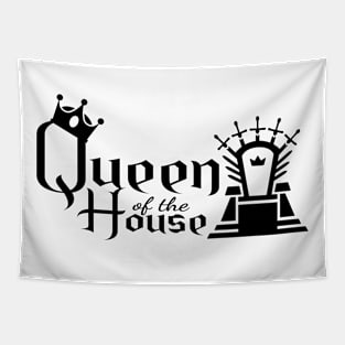 Queen of the House on light shirt Tapestry