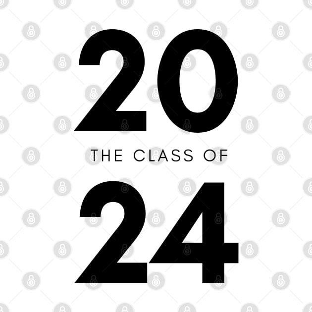 Class Of 2024. Simple Typography 2024 Design for Class Of/ Senior/ Graduation. Black by That Cheeky Tee