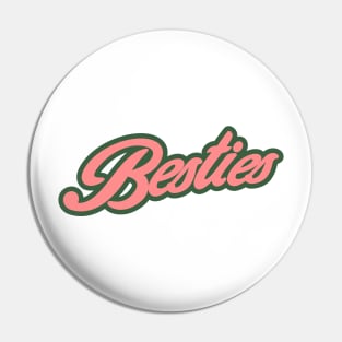 Besties Pin