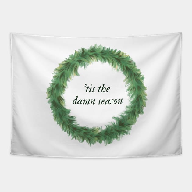 'tis the damn season - taylor swift evermore wreath Tapestry by opptop