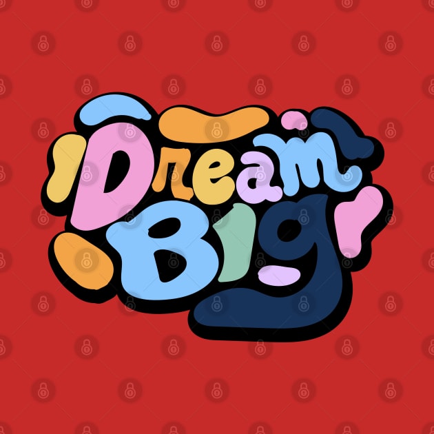 DREAM BIG by pinoyart08