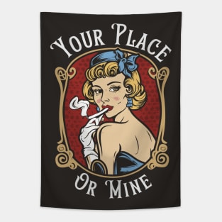 Your Place or Mine Tapestry