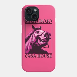 Mojo Dojo Casa House Phone Case