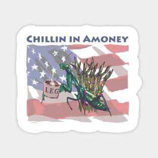 Chillen in Amoney - Praying Mantis in Bamboo behind the American Flag sipping on some Tea Magnet