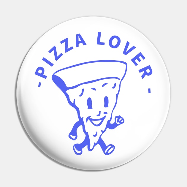 Pizza lover Pin by Mr Youpla