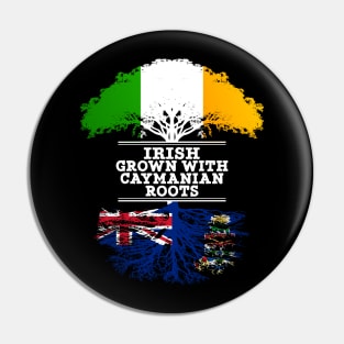 Irish Grown With Caymanian Roots - Gift for Caymanian With Roots From Cayman Islands Pin