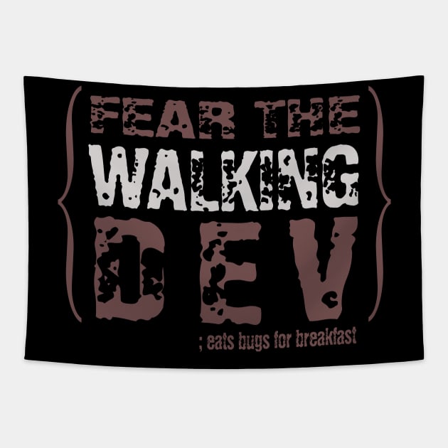 fear the walking dev Tapestry by the IT Guy 