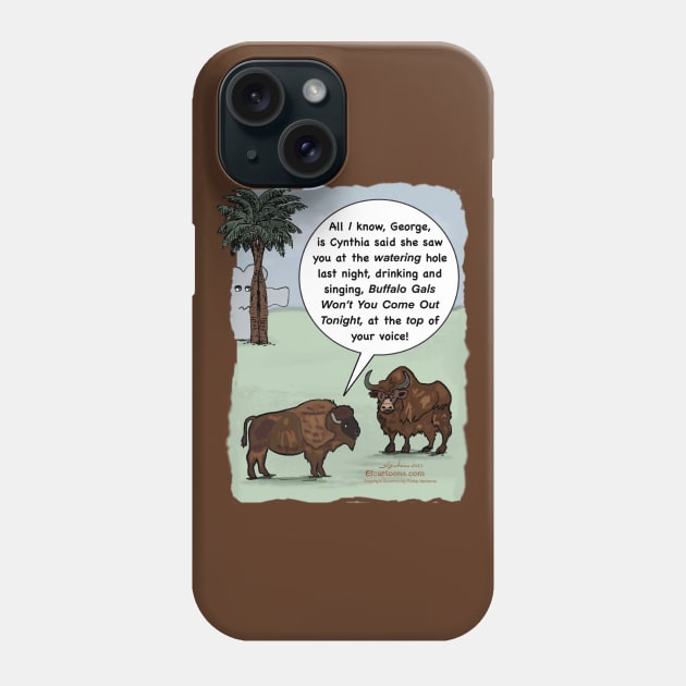 Buffalo gals Phone Case by Enormously Funny Cartoons