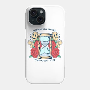 Happiness and Sadness, Time doesn't Stop design in colors Phone Case