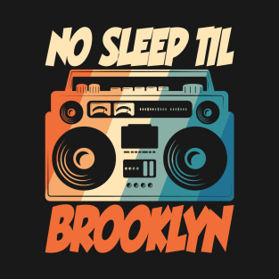 No Sleep Til Brooklyn T-Shirt