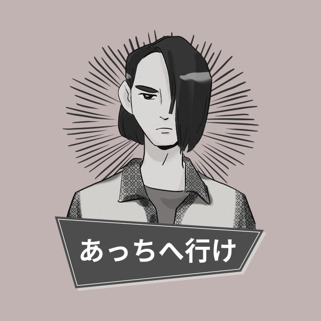 Angry Anime character: Go away written in Japanese by Magitasy