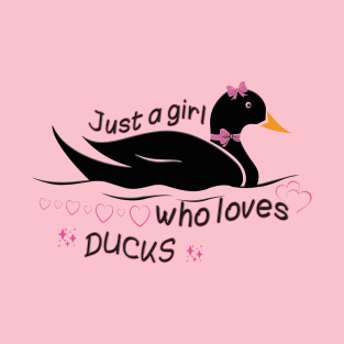 Just a Girl Who Loves Ducks -PINK- T-Shirt