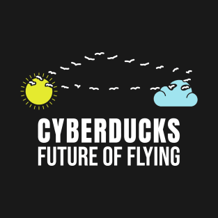 Pickup Truck In The Sky - Cyber Ducks The Future Of Flying T-Shirt