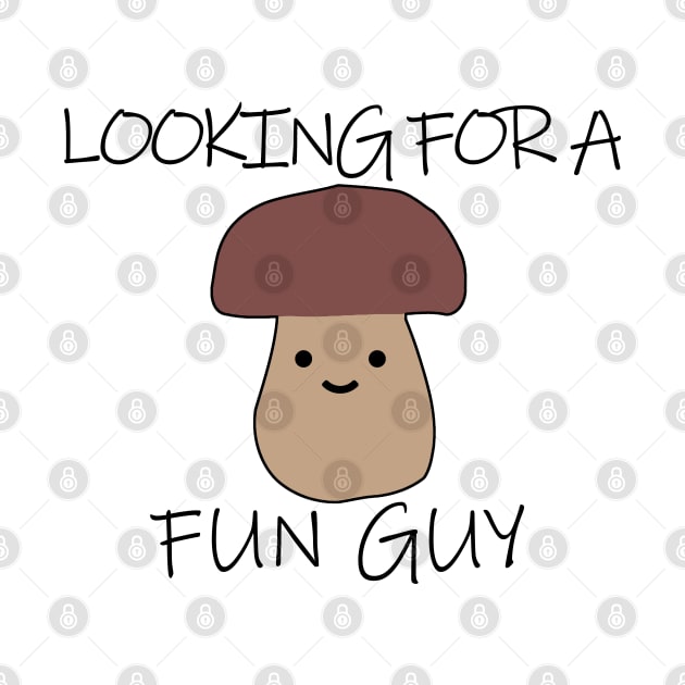 LOOKING FOR A FUN GUY Pun by Decamega