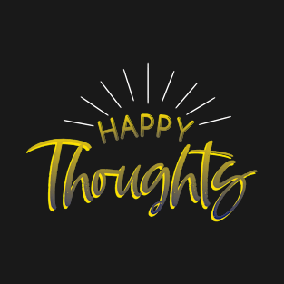 Happy Thoughts T-Shirt