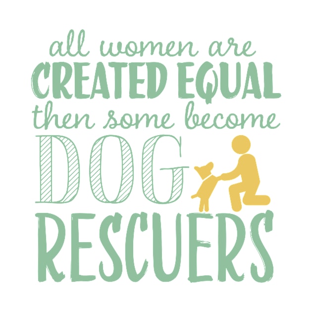 All Women Are Created Equal - Rescuers... by veerkun