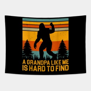 A Grandpa Like Me Is Hard To Find, Bigfoot Grandpa Design Tapestry