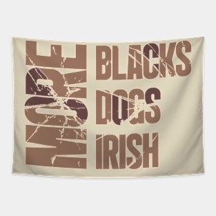 More BLACKS More DOGS More IRISH Tapestry