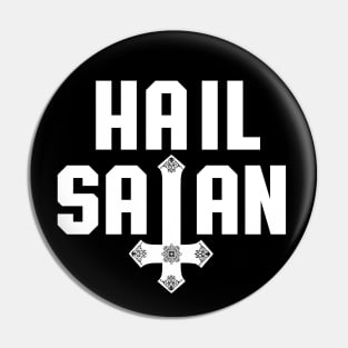 Hail Satan | White on Black | Satanic Pin