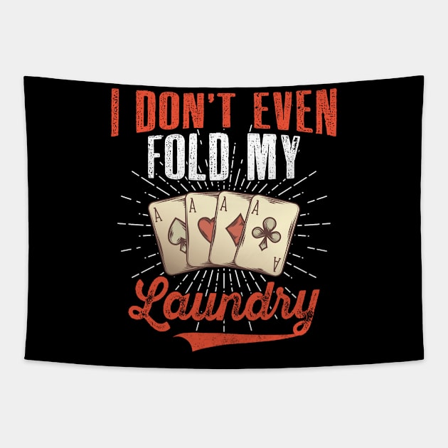 Funny Gambling Gift Poker Player Card Game Image Tapestry by AlleyField