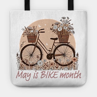 May is BIKE month Tote