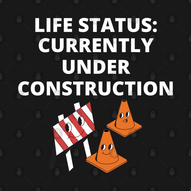 Life status currently under construction by NomiCrafts