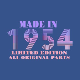 Made In 1954 Limited Edition All Original Parts T-Shirt