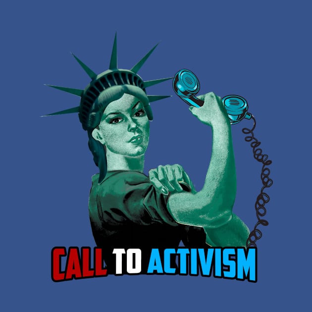 Lady Liberty - Call to Activism by CalltoActivism
