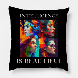 Intelligence is Beautiful Pillow