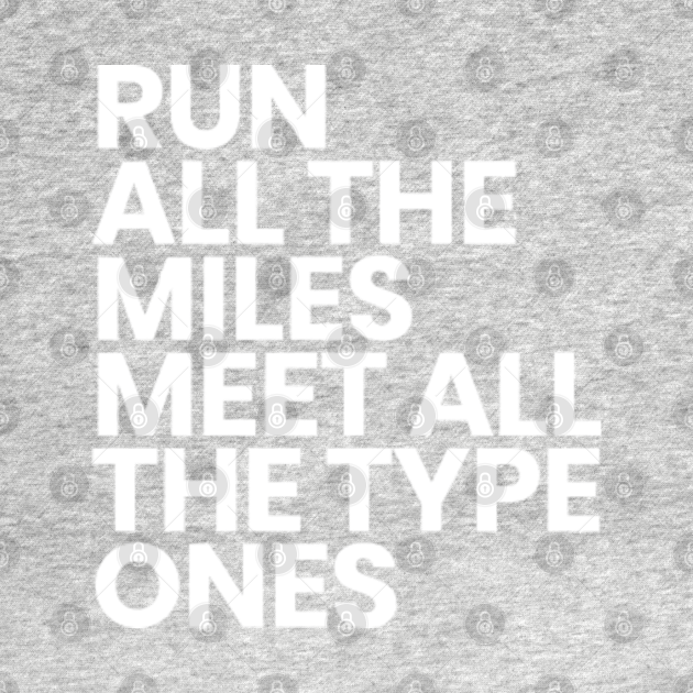 Disover Run All the Miles, Meet All the Type Ones - Type 1 Diabetes - T-Shirt