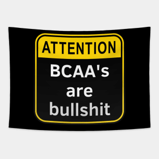 BCAAs Are Bullshit Tapestry