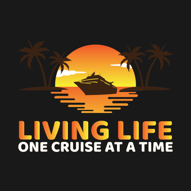 Living Life One Cruise At A Time by OffTheDome