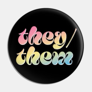 They/Them Pronouns --- Retro Style Design Pin