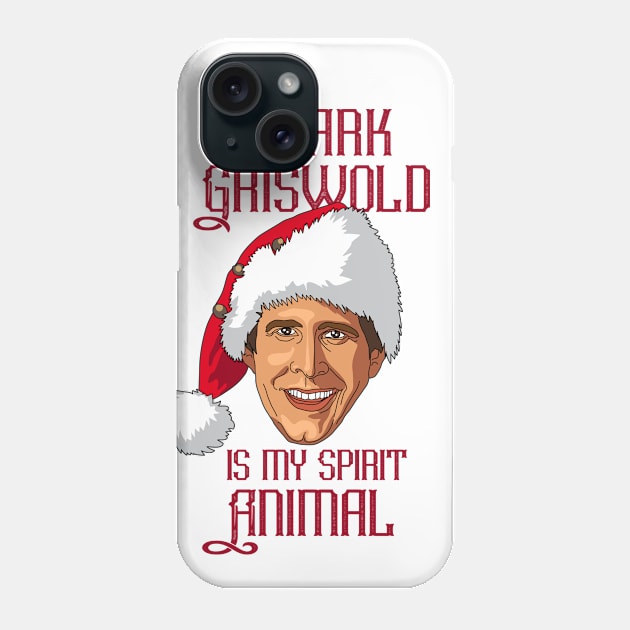 Clark Griswold is my spirit animal (Christmas red text) Phone Case by andrew_kelly_uk@yahoo.co.uk