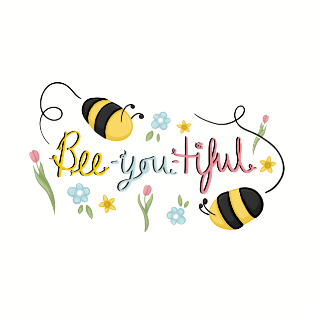 Bee-you-tiful Positivity Spring Hand Drawn Quote Digital Illustration by AlmightyClaire