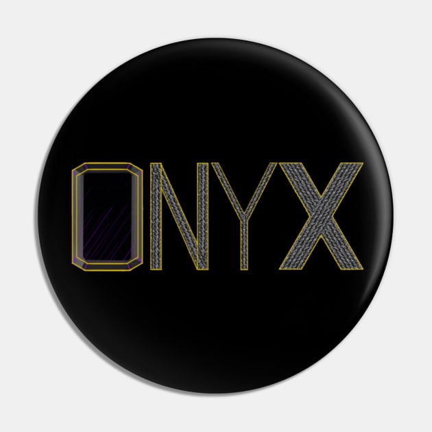 ONYX Pin by Aztec Designs