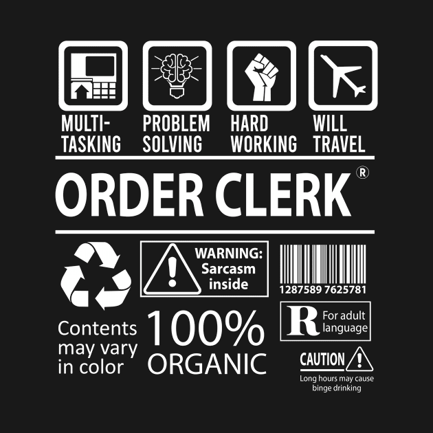 Order Clerk T Shirt - MultiTasking Certified Job Gift Item Tee by Aquastal