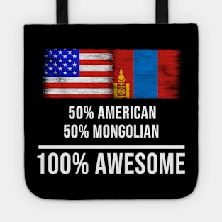 50% American 50% Mongolian 100% Awesome - Gift for Mongolian Heritage From Mongolia Tote