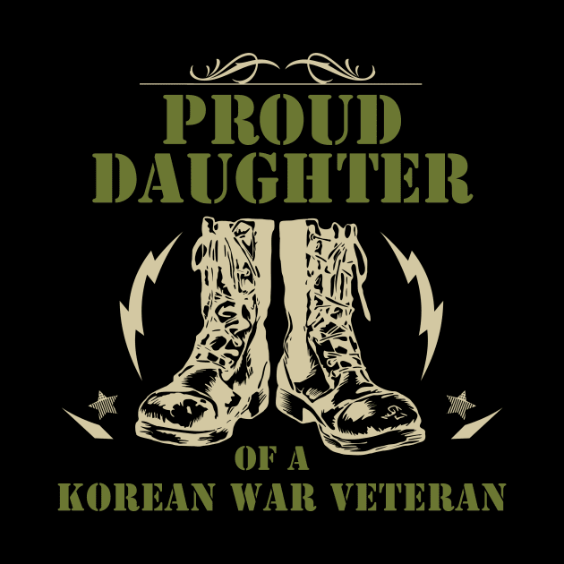 Proud Daughter Of A Korean War Veteran by fromherotozero