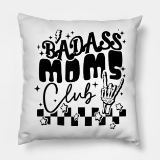 Bad Ass Moms Club Pillow