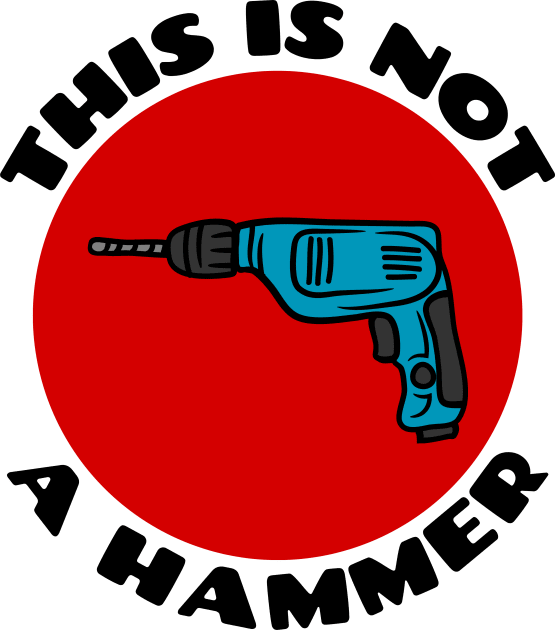 This is Not a Hammer | Drill Pun Kids T-Shirt by Allthingspunny