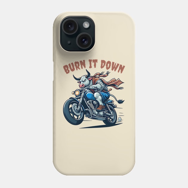 Biking bull burn it down Phone Case by Japanese Fever