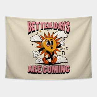 Better Days Are Coming Retro Sun Illustration Tapestry