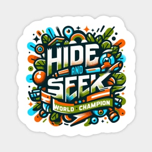 "Hide and Seek Champion" - Playful Camouflage Design Magnet