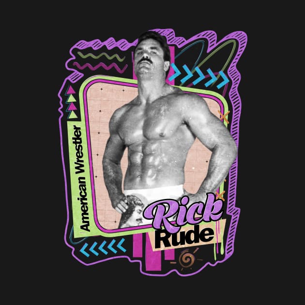 Rick Rude - Pro Wrestler by PICK AND DRAG