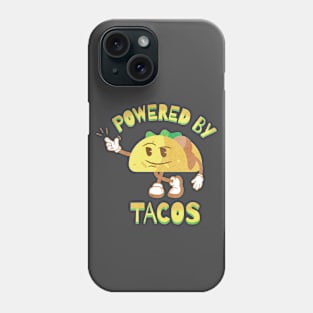 Powered by tacos Phone Case