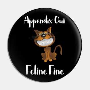 Appendix Out Feline Fine Pin