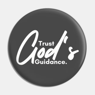 Trust God's Guidance Pin